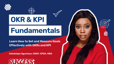 OKR & KPI Fundamentals: Setting and Measuring Goals